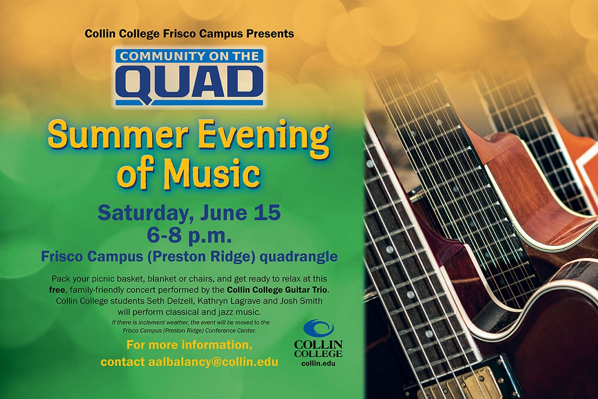 Summer Evening of Music from 6-8 p.m. on Saturday, June 15 in the Frisco Campus (Preston Ridge) quadrangle, 9700 Wade Blvd.